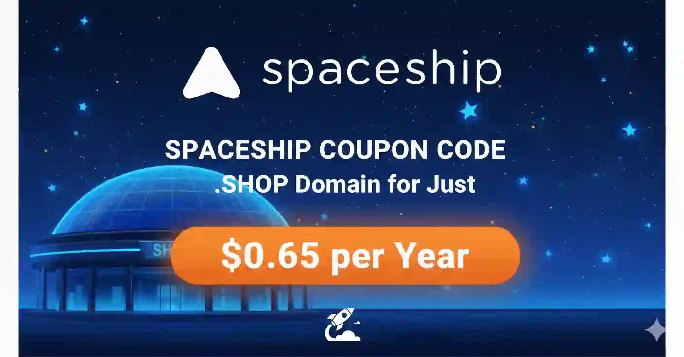 Spaceship Coupon Code: .SHOP Domain for Just $0.65 per Year