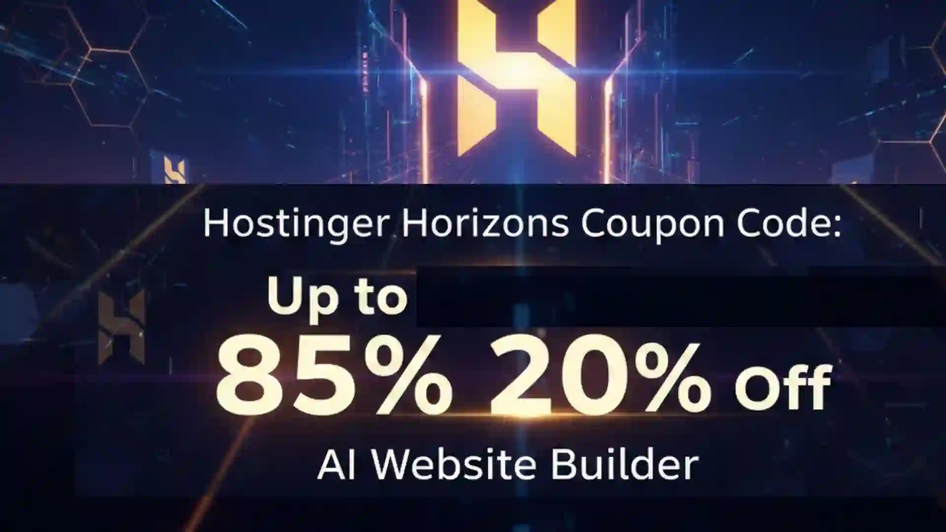 Hostinger Horizons Coupon Code 2026 – Up to 85% + Extra 20% Off AI Website Builder
