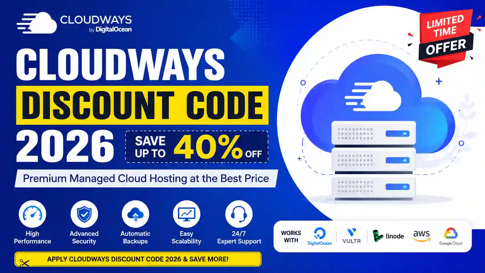 Cloudways Discount Code 2026: Save Up to 40% on Cloud Hosting