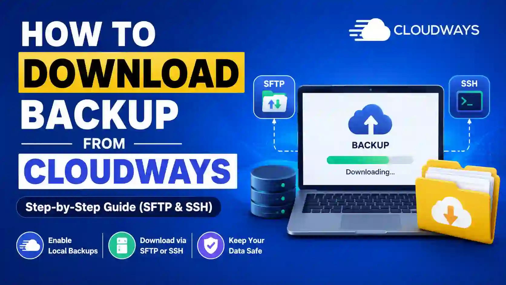 How to Download Backup from Cloudways: Step-by-Step Guide (2026)