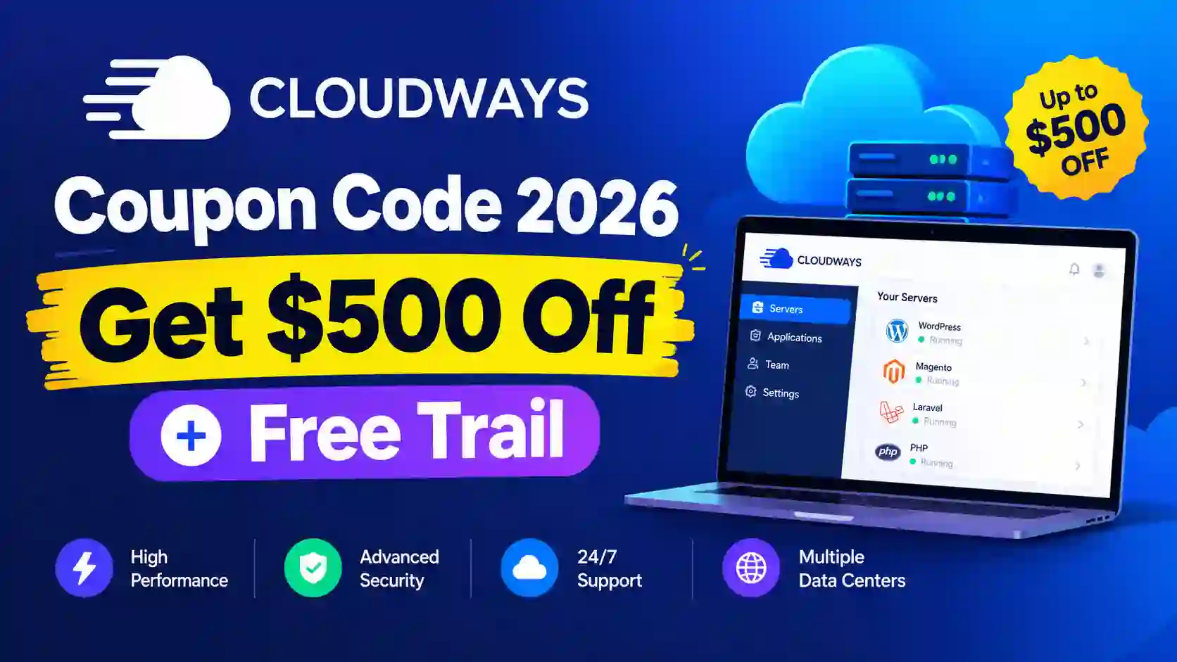 Cloudways Coupon Code 2026: Get $500 Off + Free Trail